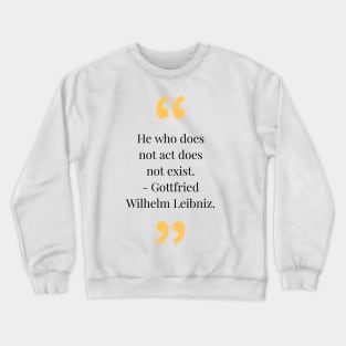 Philosophy, phrases, quotes Crewneck Sweatshirt